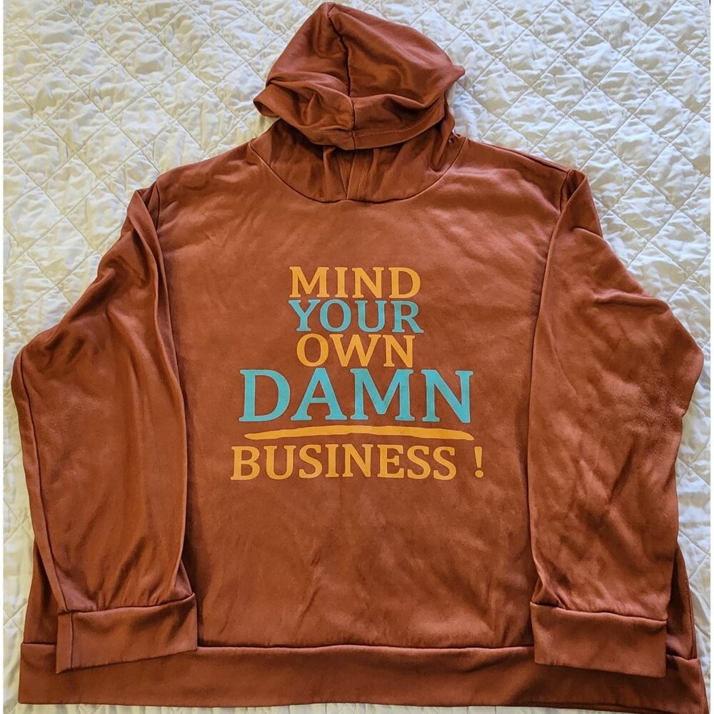 TEMU BROWN "MIND YOUR OWN DAMN BUSINESS!" PRINTED HOODIE